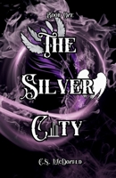 The Silver City: A Hallow Girl's Book: Nymeeria (The Hallow Girls) B0CV2WML87 Book Cover