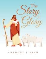 The Story of Glory B0GSSJLNSH Book Cover