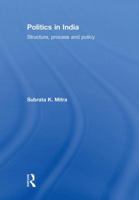 Politics in India: Structure, Process and Policy 0415585880 Book Cover