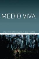 Medio Viva 1500148172 Book Cover