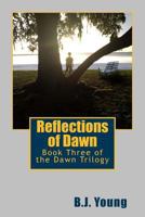 Reflections of Dawn 1494994135 Book Cover