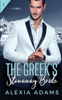 The Greek's Stowaway Bride 1682810348 Book Cover