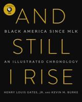 And Still I Rise: Black America Since MLK 0062427008 Book Cover