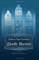 Double harness 1515313409 Book Cover