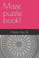 Maze puzzle book1 B0BKTN21HM Book Cover