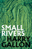 Small Rivers 1911585665 Book Cover