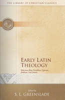 Early Latin Theology (Library of Christian Classics) B0073AHGN4 Book Cover