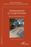 L’entrepreneuriat au Congo-Kinshasa: Gage de l’employabilité des jeunes (Éducations Et Sociétés) (French Edition) 2336507730 Book Cover