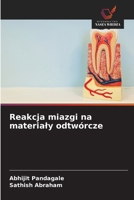 Reakcja miazgi na materialy odtwórcze (Polish Edition) 6208714559 Book Cover