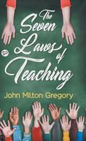 The Seven Laws of Teaching 1453702113 Book Cover