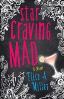Star Craving Mad 194071673X Book Cover