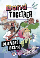 Blended Beats (Band Together) 166908275X Book Cover