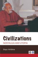 Civilizations: Nostalgia and Utopia 8132108914 Book Cover