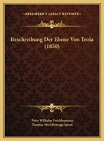 Beschreibung der Ebene von Troia. 1022726544 Book Cover