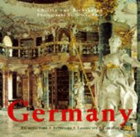 Germany: Architecture, Interiors, Landscape, Gardens 0753801515 Book Cover