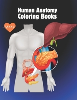 Human anatomy coloring books: The Ultimate Anatomy Study Guide Incredibly Detailed Self-Test Color workbook for Studying and Relaxation. B0929Z7KQY Book Cover