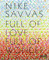 Full of Love Full of Wonder: Nike Savvas 190731783X Book Cover