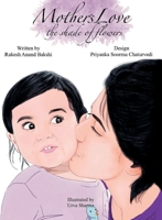Mother's Love - The shade of flowers B095NFK7CJ Book Cover