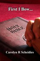 First I Bow 1329881141 Book Cover