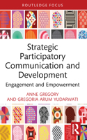 Strategic Participatory Communication and Development: Engagement and Empowerment 1032830387 Book Cover