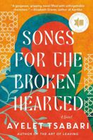 Songs for the Brokenhearted: A Novel 0812989007 Book Cover