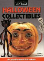 Vintage Halloween Collectibles: An Identification & Price Guide (Vintage Halloween Collectibles: Identification & Price Guide) 0873495624 Book Cover