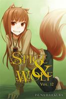 Spice and Wolf, Vol. 12 0316324329 Book Cover