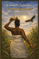 ¡Estamos, Seguimos, Siempre Estaremos!: Stories of Resistance, Rebirth, Resilience and Renewal in Borikén B0GH1QGK19 Book Cover