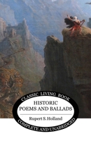 Historic Poems and Ballads 1633341534 Book Cover
