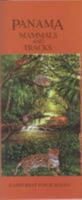 Panama Mammals & Tracks Wildlife Guide (Laminated Foldout Pocket Field Guide) (English and Spanish Edition) 1888538457 Book Cover