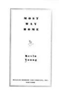Most Way Home: Poems 1581950217 Book Cover