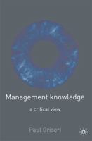 Management Knowledge: A Critical View 0333770943 Book Cover