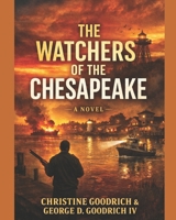 The Watchers of the Chesapeake B0GSWJGDGQ Book Cover