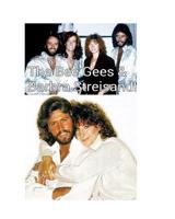 The Bee Gees and Barbra Streisand! 0368554589 Book Cover