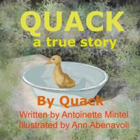 Quack: A True Story B0H5FT5G5M Book Cover