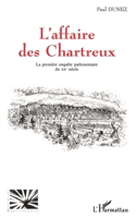 L'Affaire Des Chartreux: La première enquête parlementaire du XXè siècle (Religions Et Spiritualité) (French Edition) 2747515303 Book Cover