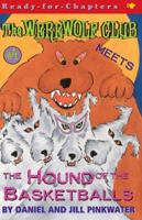 Werewolf Club Meets the Hound of the Basketballs 0689844735 Book Cover