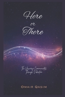 Here or There: The Universe Communicates Through Vibration B0GT3VJ2HC Book Cover