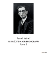Les Récits d'Adrien Zograffi: Tome 2 2382741120 Book Cover