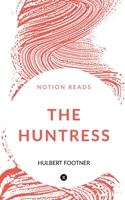 The Huntress 1517338182 Book Cover