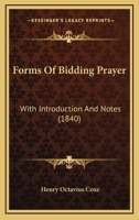 Forms Of Bidding Prayer: With Introduction And Notes 1164649892 Book Cover