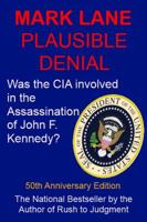 Plausible Denial: Was the CIA Involved in the Assassination of JFK? 1560250003 Book Cover