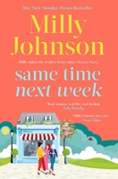 Same Time Next Week: 'Real Women, Real Life, Real Feeling, Milly Brings It All.' Cathy Bramley 1398523577 Book Cover