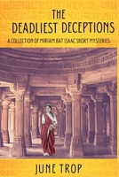 The Deadliest Deceptions: A Collection of Miriam bat Isaac Short Mysteries 1685122752 Book Cover