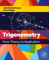 Trigonometry: From Theory to Application 0443445109 Book Cover