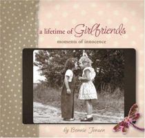 A lifetime of Girlfriends 1593103638 Book Cover