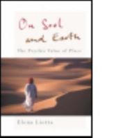 On Soul and Earth: The Psychic Value of Place 0415461499 Book Cover