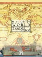 History of World Trade Since 1450 0028658426 Book Cover