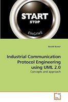 Industrial Communication Protocol Engineering using UML 2.0 3639251431 Book Cover