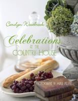 Celebrations at the Country House 1423645774 Book Cover